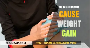 Swollen Muscles and Weight Gain: Is There a Link?