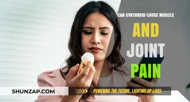 Synthroid Side Effects: Muscle and Joint Pain