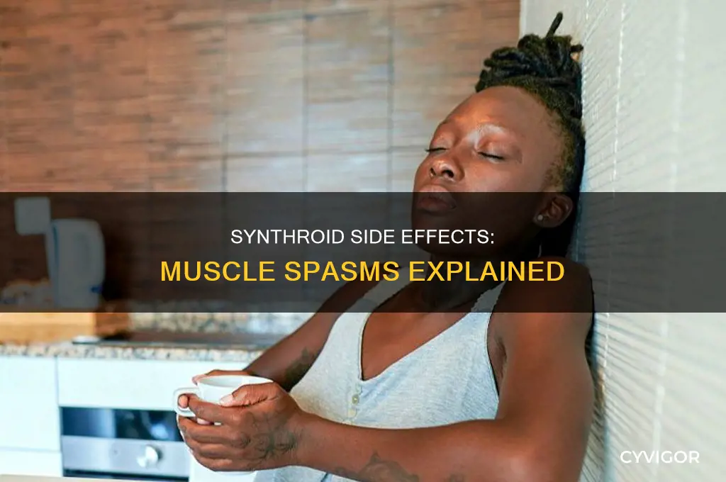 can synthroid cause muscle spasms