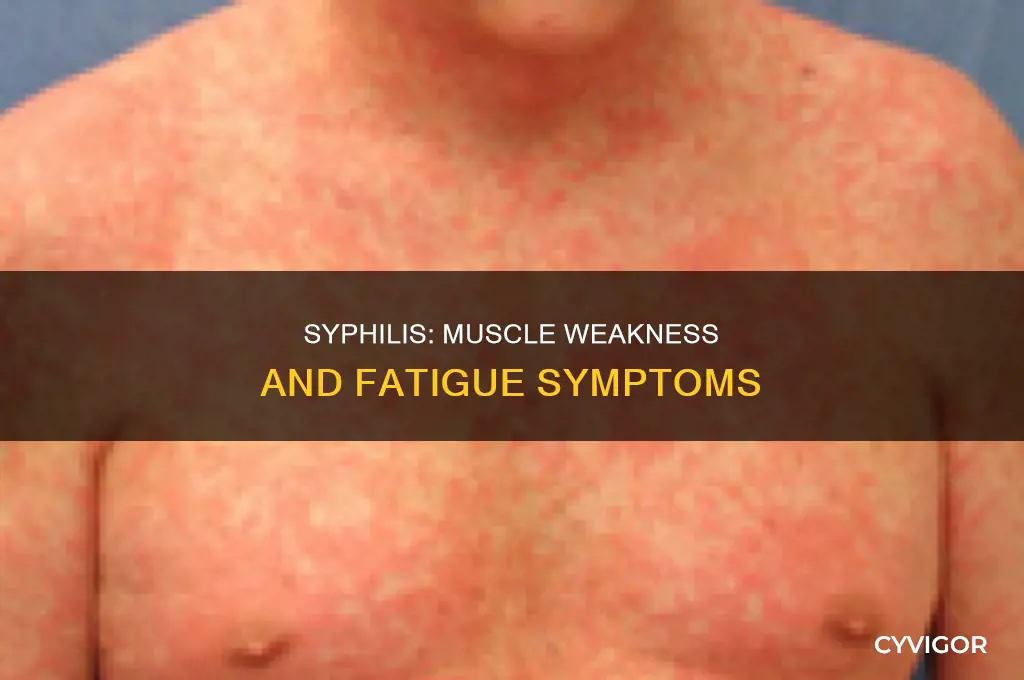 can syphilis cause muscle weakness