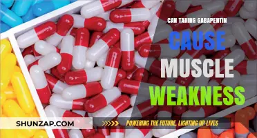 Gabapentin and Muscle Weakness: What's the Link?