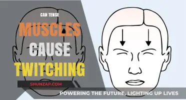 Muscle Twitching: The Role of Tense Muscles
