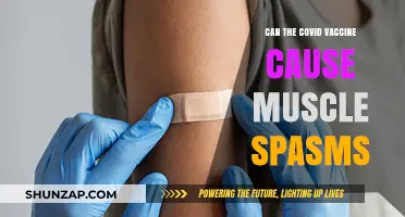 Covid Vaccine Muscle Spasms: What You Need to Know