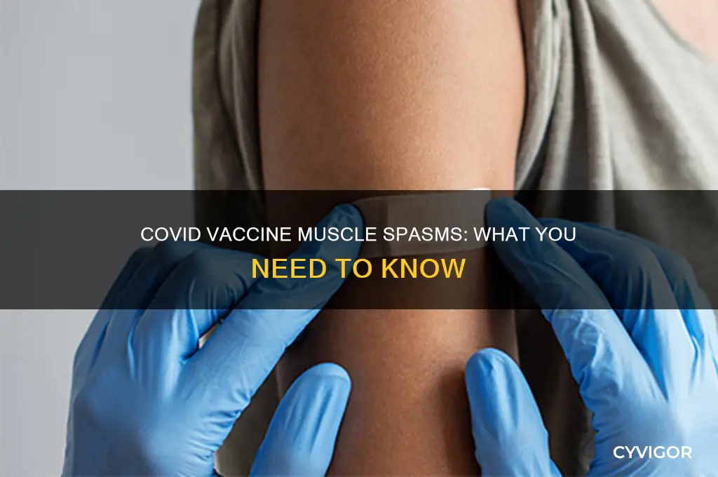 can the covid vaccine cause muscle spasms