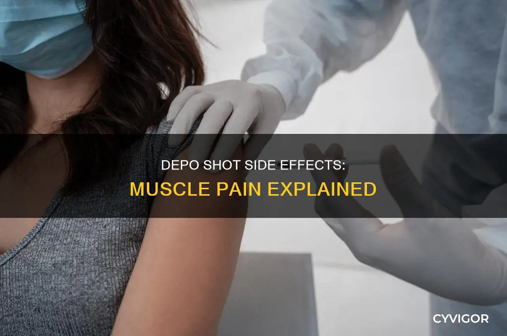can the depo shot cause muscle pain