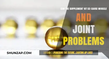 D3 Supplement Side Effects: Muscle and Joint Problems?