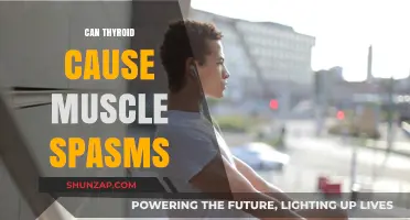 Thyroid Dysfunction: Uncovering the Link to Muscle Spasms