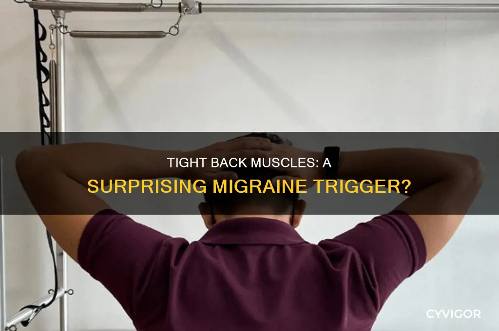 can tight back muscles cause migraines