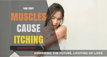 Tight Muscles and Itching: What's the Connection?