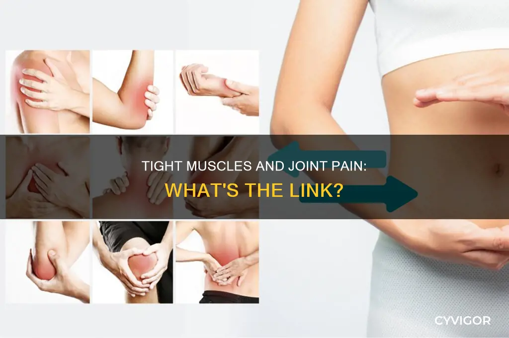 can tight muscles cause joint pain