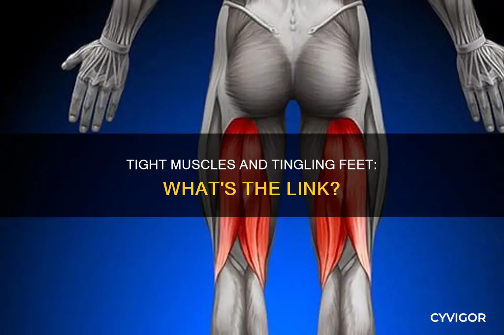can tight muscles cause tingling in feet