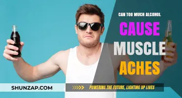 Alcohol and Muscle Aches: What's the Connection?