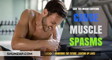 Caffeine Overload: The Link to Muscle Spasms