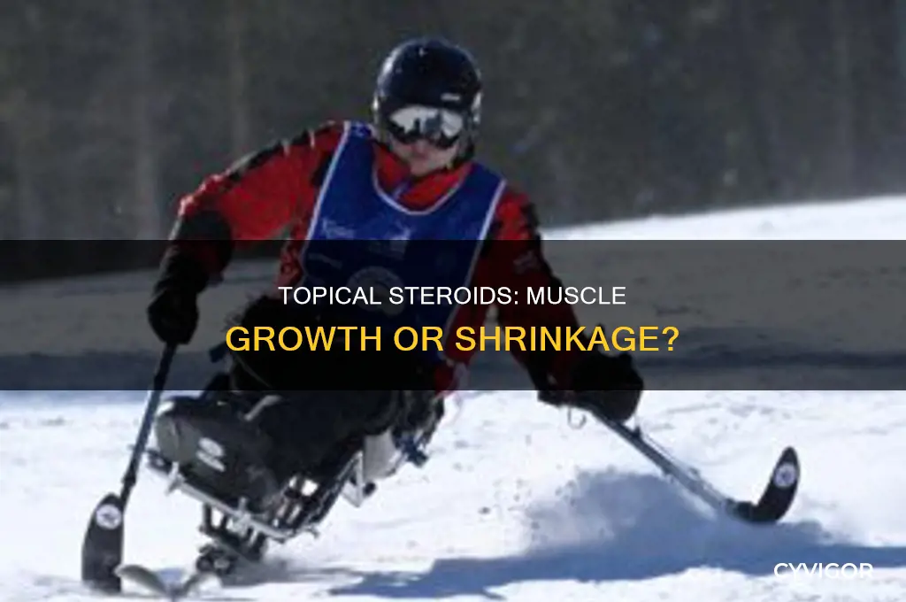 can topical steroids cause muscle growth
