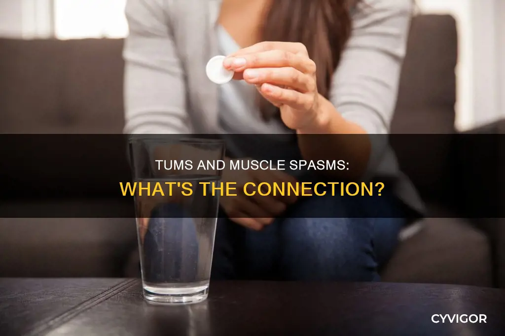 can tums cause muscle spasms