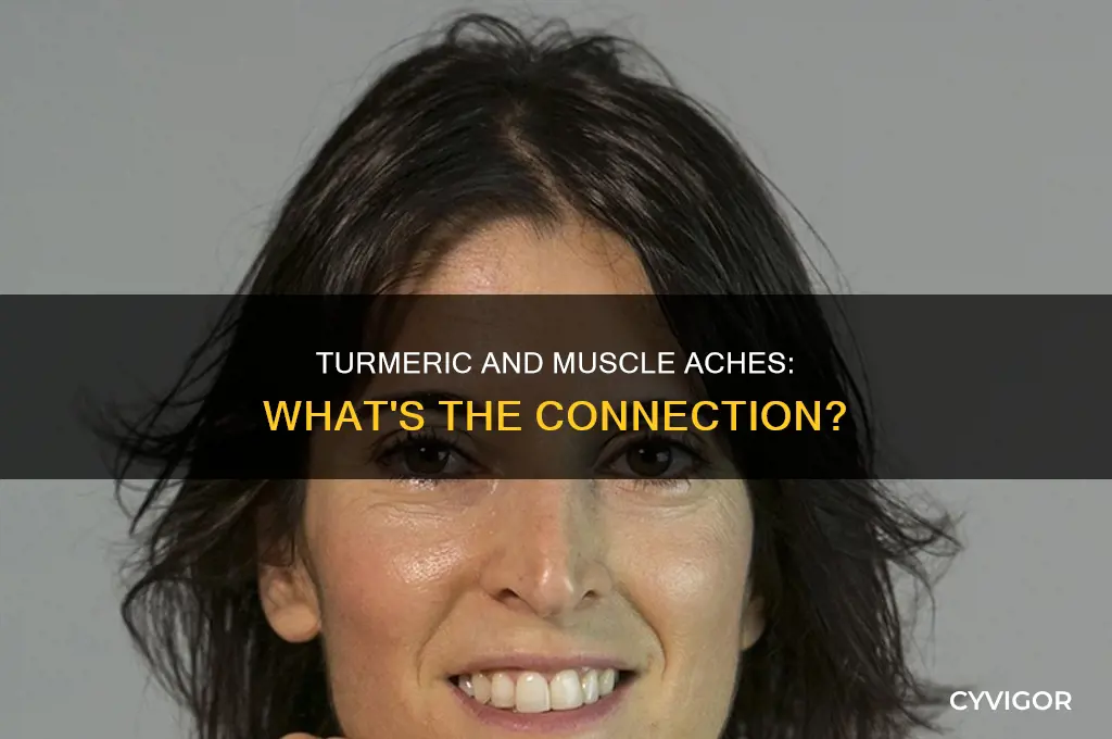can turmeric cause muscle aches