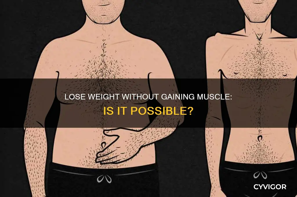 can u lose weight without gaining muscle