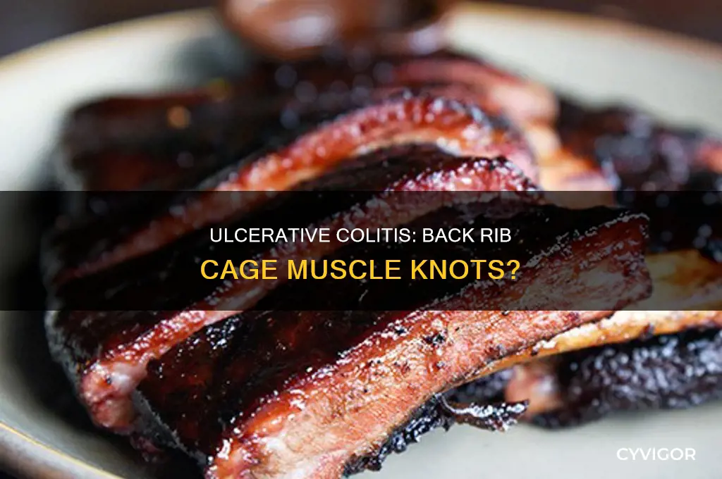 can ulcerated colitis cause muscle knots in back rib cage