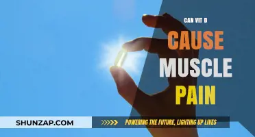Vit D Overdose: Muscle Pain and You