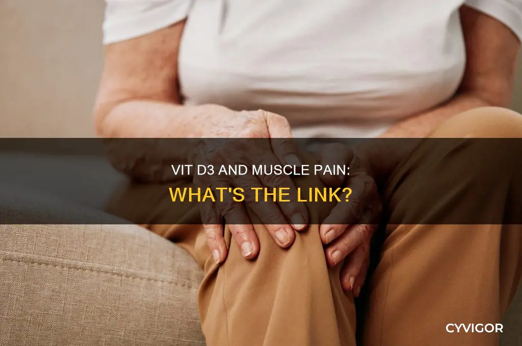 can vit d3 cause muscle pain