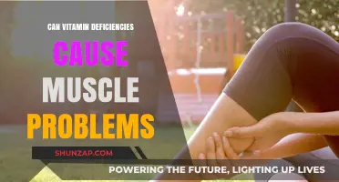 Vitamins: Muscle Problems and Deficiency Connections