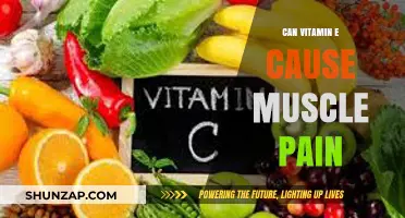 Vitamin E Overdose: Is It Causing Your Muscle Pain?