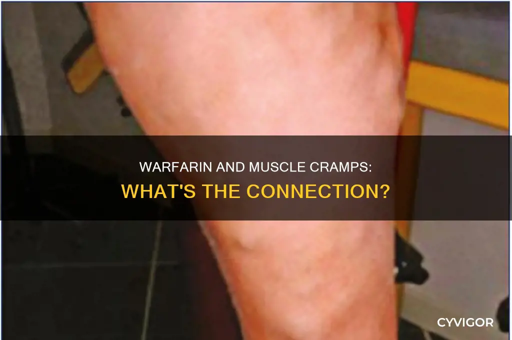 can warfarin cause muscle cramps