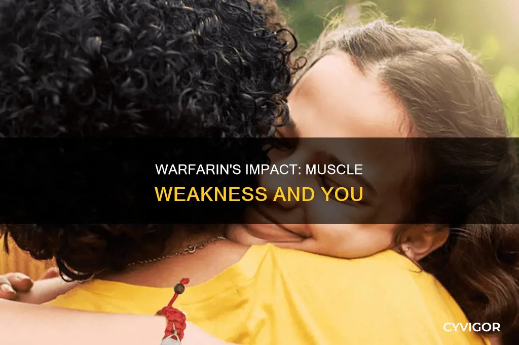 can warfarin cause muscle weakness