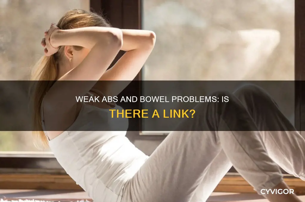 can weak abdominal muscles cause bowel problems