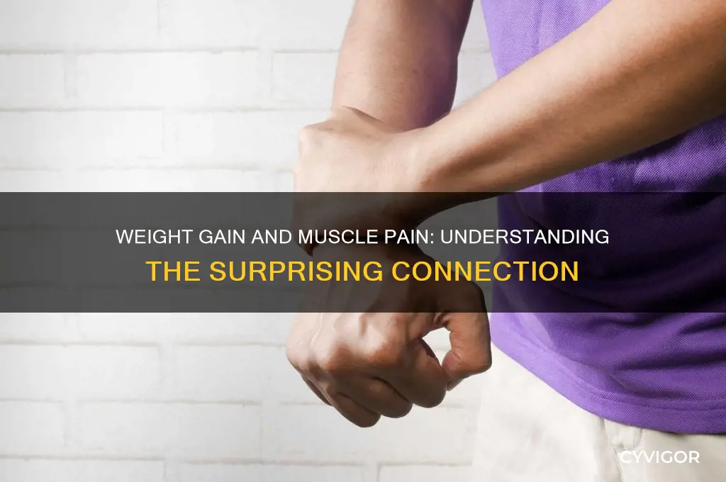 can weight gain cause muscle pain