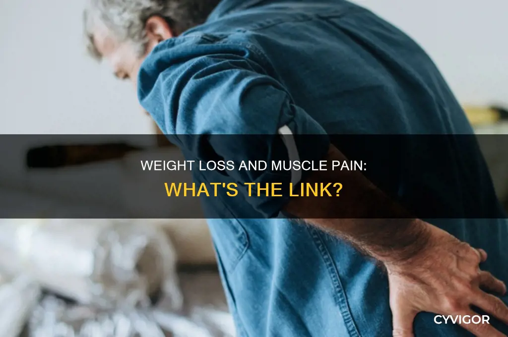 can weight loss cause muscle pain