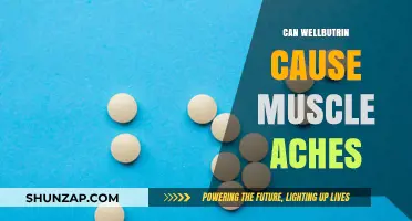 Wellbutrin's Uncomfortable Side Effect: Muscle Aches and Pains