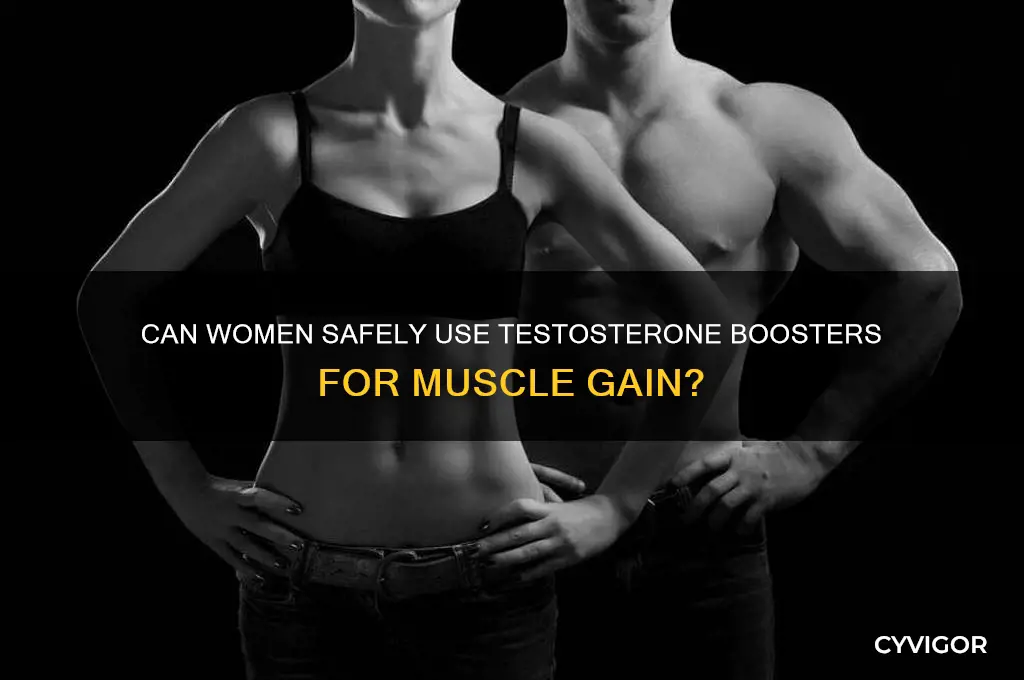 can women take testosterone boosters for muscle gain