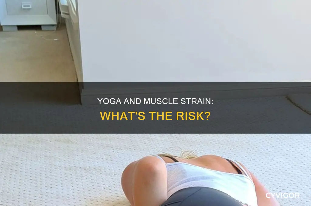 can yoga cause muscle strain