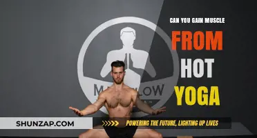 Hot Yoga and Muscle Growth: Fact or Fiction?