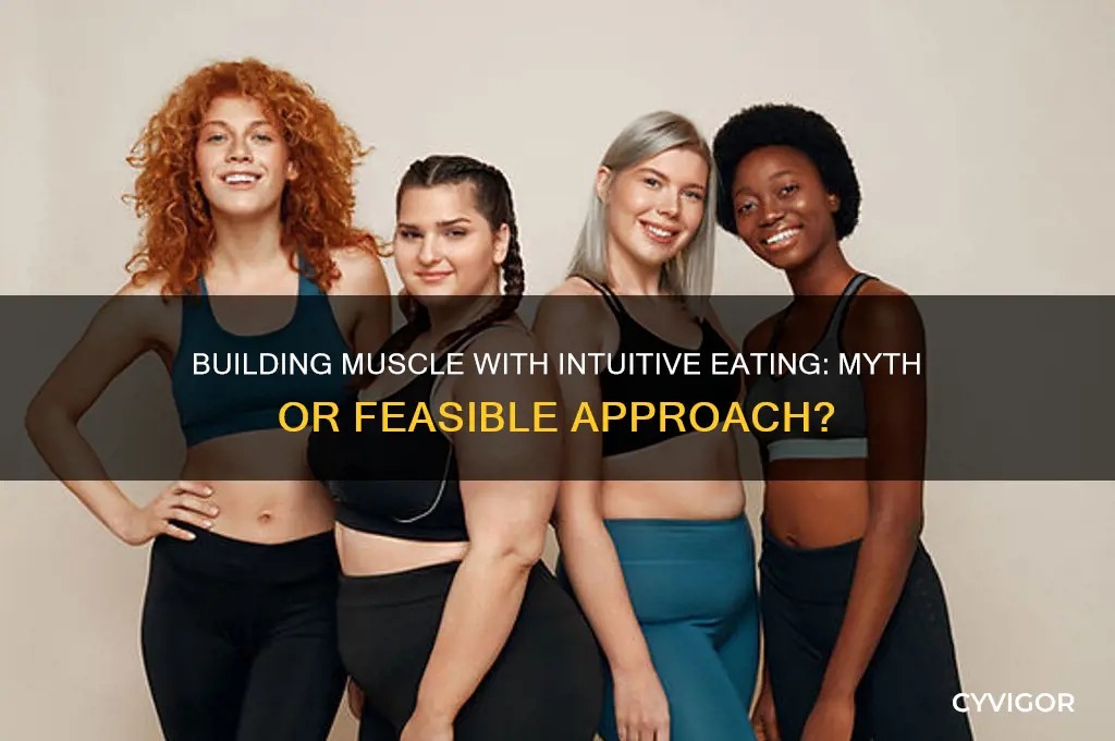 can you gain muscle ith intuitive eating