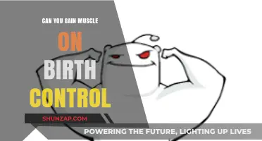 Muscle Growth on Birth Control: Fact or Fiction?