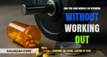 Muscle Gain on Steroids: Possible Without Exercise?