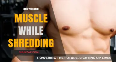 Muscle Gain During Shredding: Achievable or Myth?
