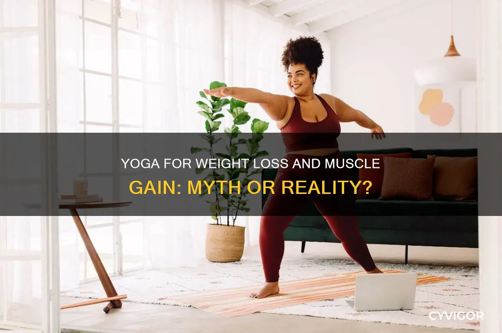 can you lose weight and gain muscle with yoga