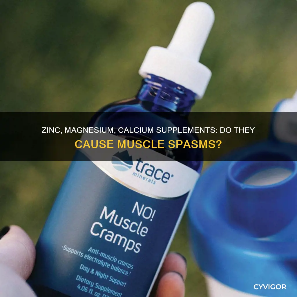 can zinc magnesium calcium supplement cause muscle spasms