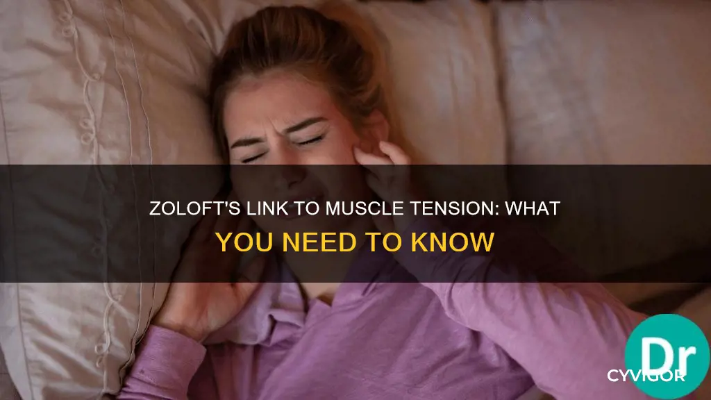 can zoloft cause muscle tension