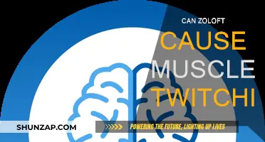 Zoloft and Muscle Twitching: What's the Link?