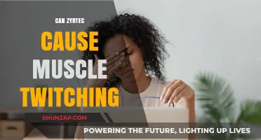Zyrtec Side Effects: Muscle Twitching Explained