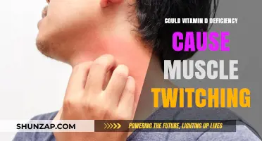 Vitamin D Deficiency: A Cause of Muscle Twitching?