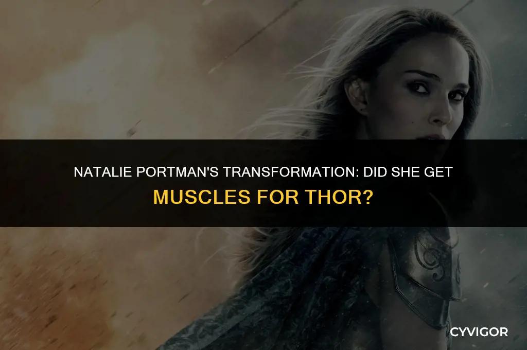 did natalie portman get muscles for thor