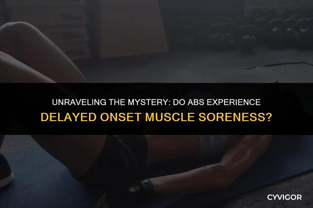 do abs get delayed onset muscle soreness