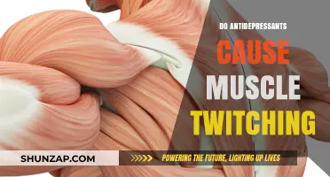 Antidepressants: Uncovering the Mystery of Muscle Twitching