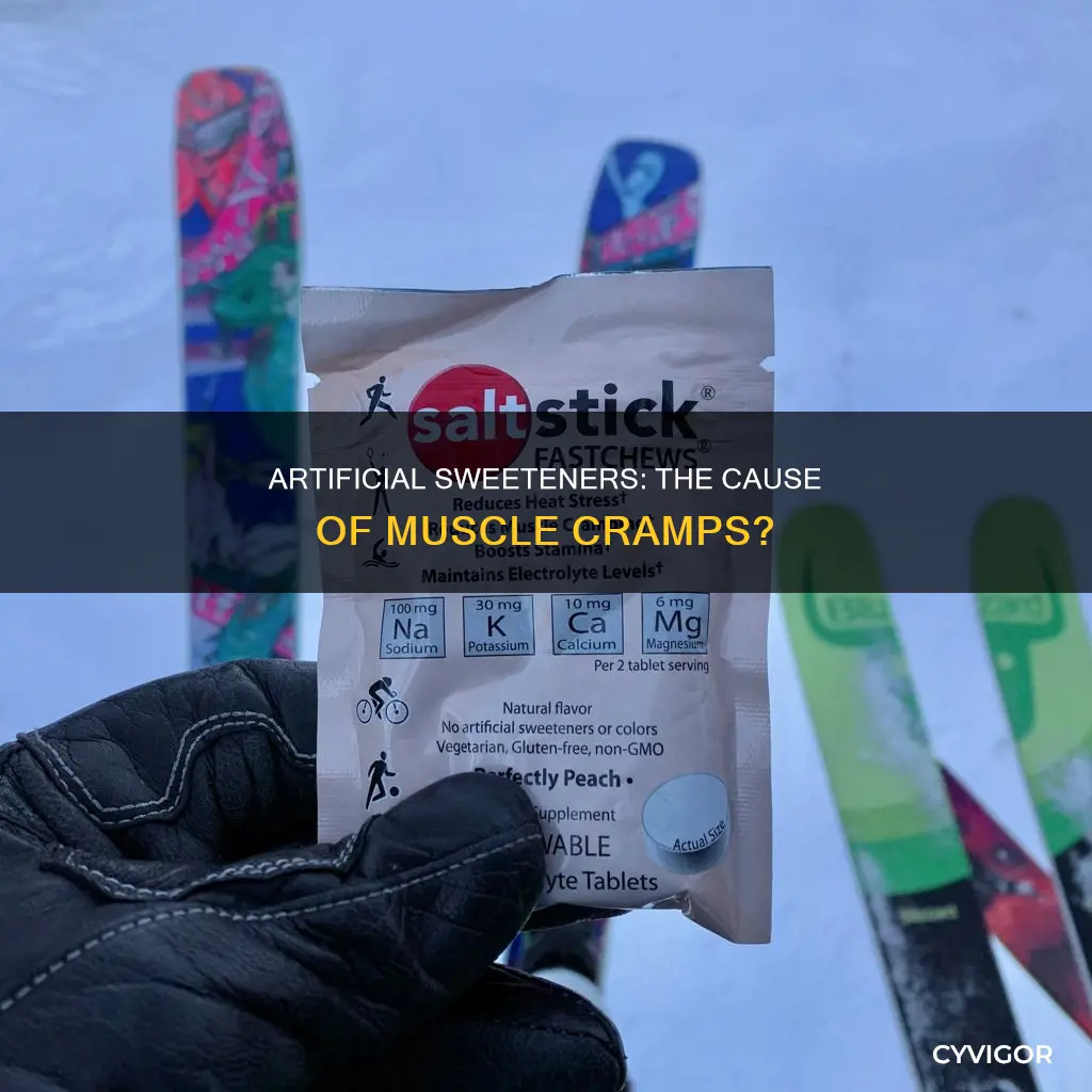 do artificial sweeteners cause muscle cramps