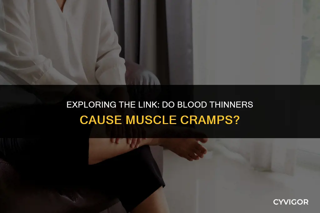 do blood thinners case muscle cramps
